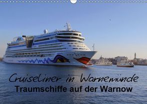 Cruiseliner in Warnemünde (Wandkalender 2019 DIN A3 quer) von le Plat,  Patrick
