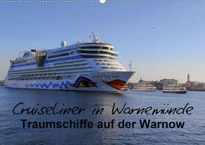 Cruiseliner in Warnemünde (Wandkalender 2020 DIN A2 quer) von le Plat,  Patrick