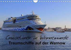 Cruiseliner in Warnemünde (Wandkalender 2022 DIN A4 quer) von le Plat,  Patrick