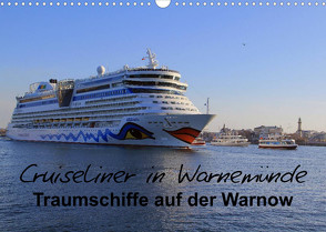 Cruiseliner in Warnemünde (Wandkalender 2023 DIN A3 quer) von le Plat,  Patrick