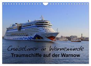 Cruiseliner in Warnemünde (Wandkalender 2024 DIN A4 quer), CALVENDO Monatskalender von le Plat,  Patrick