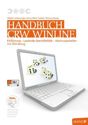 CRW WINLine Handbuch neuer Lehrplan von Haberl,  Klaus-Peter, Hauer,  Thomas, Unterweger,  Klaus