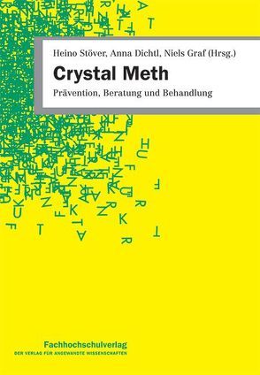 Crystal Meth von Dichtl,  Anna, Graf,  Niels, Stöver,  Heino
