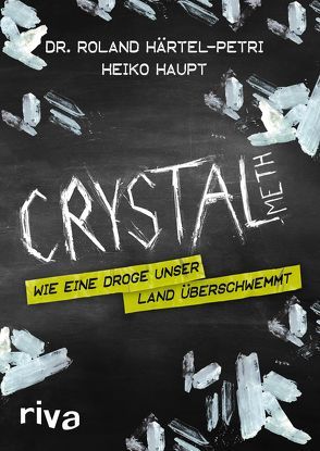 Crystal Meth von Härtel-Petri,  Roland, Haupt,  Heiko