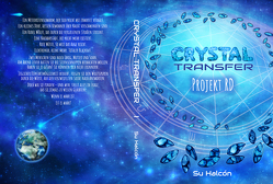 Crystal Transfer I von Halcón,  Su