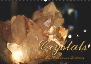 Crystals – Kristallmuseum Riedenburg (Wandkalender 2019 DIN A2 quer) von Portenhauser,  Ralph