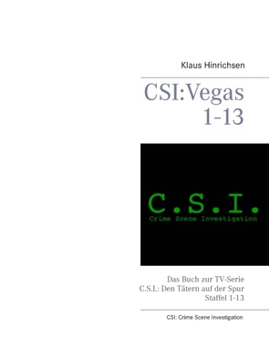 CSI: Vegas Staffel 1 – 13 von Hinrichsen,  Klaus