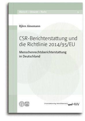 CSR-Berichterstattung und die Richtlinie 2014/95/EU von Jünemann,  Björn