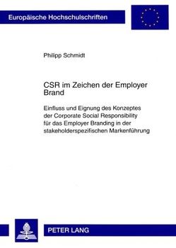 CSR im Zeichen der Employer Brand von Schmidt,  Philipp