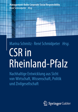 CSR in Rheinland-Pfalz von Schmidpeter,  René, Schmitz,  Marina