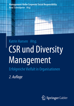 CSR und Diversity Management von Hansen,  Katrin