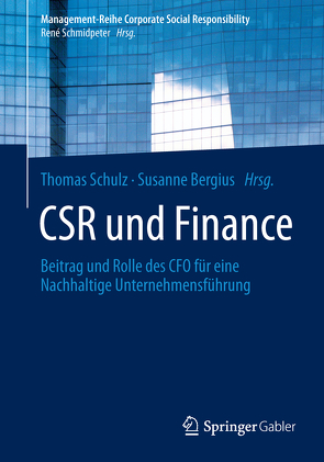 CSR und Finance von Bergius,  Susanne, Schulz,  Thomas