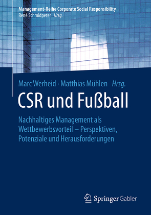 CSR und Fußball von Mühlen,  Matthias, Werheid,  Marc