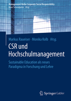 CSR und Hochschulmanagement von Kolb,  Monika, Raueiser,  Markus