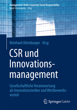 CSR und Innovationsmanagement von Altenburger,  Reinhard