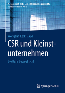 CSR und Kleinstunternehmen von Keck,  Wolfgang