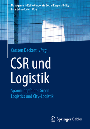 CSR und Logistik von Deckert,  Carsten