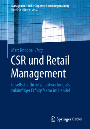 CSR und Retail Management von Knoppe,  Marc