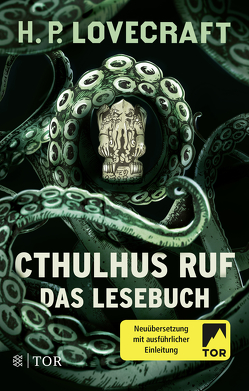 Cthulhus Ruf. Das Lesebuch von Fliedner,  Andreas, Lovecraft,  H. P., Pechmann,  Alexander