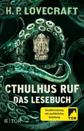 Cthulhus Ruf. Das Lesebuch von Fliedner,  Andreas, Lovecraft,  H. P., Pechmann,  Alexander