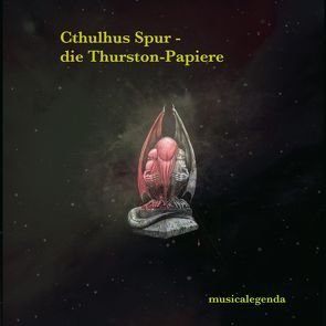 Cthulhus Spur – die Thurston-Papiere von Kipling,  Rudyard, Lovecraft,  H. P., Verne,  Jules, Wolff,  Stephan