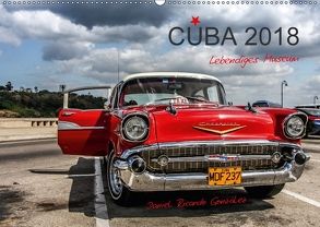 Cuba – Lebendiges Museum (Wandkalender 2018 DIN A2 quer) von Ricardo González Photography,  Daniel