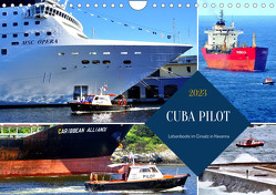 CUBA PILOT – Lotsenboote im Einsatz in Havanna (Wandkalender 2023 DIN A4 quer) von von Loewis of Menar,  Henning