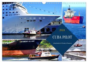 CUBA PILOT – Lotsenboote im Einsatz in Havanna (Wandkalender 2024 DIN A3 quer), CALVENDO Monatskalender von von Loewis of Menar,  Henning