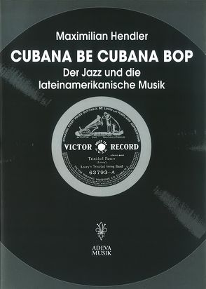 Cubana Be Cubana BOP von Hendler,  Maximilian