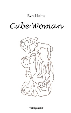 Cube Woman von Holms,  Evra