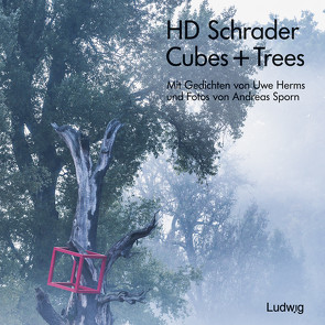 Cubes + Trees von Herms,  Uwe, Schrader,  HD, Sporn,  Andreas
