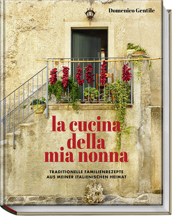 Cucina della nonna von Gentile,  Domenico, Schüler,  Hubertus