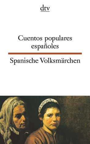 Cuentos populares españoles Spanische Volksmärchen von Gaertner,  Lothar, Oldenbourg,  Louise