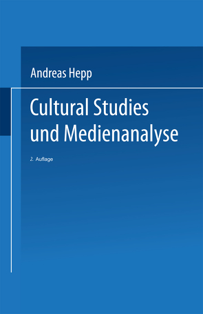Cultural Studies und Medienanalyse von Hepp,  Andreas