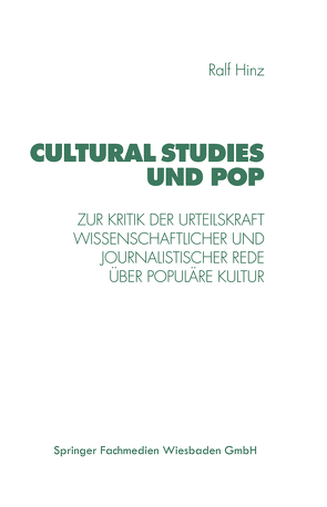 Cultural Studies und Pop von Hinz,  Ralf