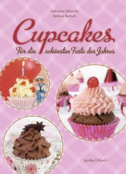 Cupcakes von Bartsch,  Stefanie, Saheicha,  Katharina