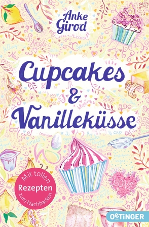 Cupcakes und Vanilleküsse von D'Oro,  Miri, Girod,  Anke