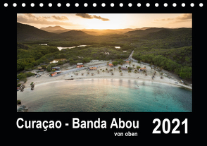 Curaçao – Banda Abou von oben (Tischkalender 2021 DIN A5 quer) von - Yvonne & Tilo Kühnast,  naturepics