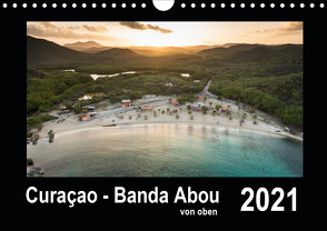 Curaçao – Banda Abou von oben (Wandkalender 2021 DIN A4 quer) von - Yvonne & Tilo Kühnast,  naturepics