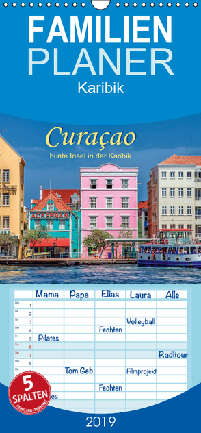 Curaçao – bunte Insel in der Karibik – Familienplaner hoch (Wandkalender 2019 , 21 cm x 45 cm, hoch) von Roder,  Peter