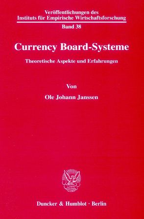 Currency Board-Systeme. von Janssen,  Ole Johann