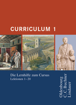 Curriculum – Lernhilfen zum Cursus von Brenner,  Stephan, Maier,  Friedrich, Thiel,  Werner, Wilhelm,  Andrea
