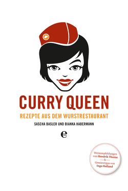 Curry Queen von Basler,  Sascha, Habermann,  Bianca