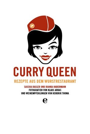 Curry Queen von Basler,  Sascha, Habermann,  B.