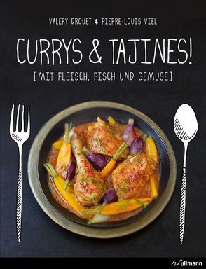 Currys & Tajines! von Drouet,  Valéry, Viel,  Pierre-Louis