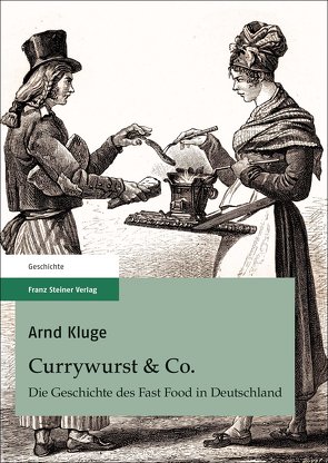 Currywurst & Co. von Kluge,  Arnd