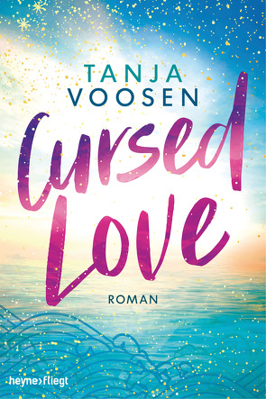 Cursed Love von Voosen,  Tanja