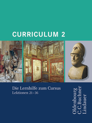 Cursus – Ausgabe A / Cursus A – Bisherige Ausgabe Curriculum 2 von Brenner,  Stephan, Maier,  Friedrich, Thiel,  Werner, Wilhelm,  Andrea