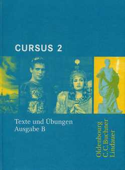 Cursus – Ausgabe B – Begleitgrammatik 2 von Brenner,  Stephan, Maier,  Friedrich