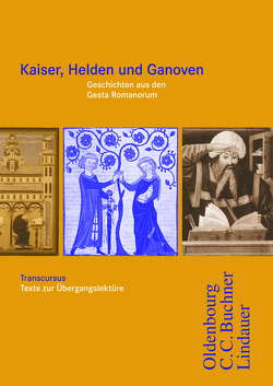 Cursus – Ausgabe A / Transcursus 2: Kaiser, Helden und Ganoven von Brenner,  Stephan, Hotz,  Michael, Hotz,  Monika, Maier,  Friedrich